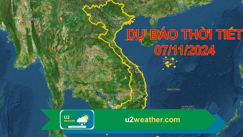 Dự báo thời tiết toàn quốc ngày 7/11/2024